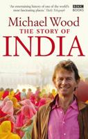 The Story of India: An Epic Journey Across the Subcontinent 1846074606 Book Cover