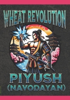 WHEAT REWOLUTION B0H23BPKMH Book Cover