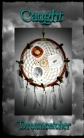 Caught 110553894X Book Cover