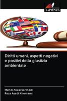 Diritti umani, aspetti negativi e positivi della giustizia ambientale 6200998760 Book Cover