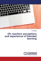 EFL teachers' perceptions and experiences of blended learning 6139454050 Book Cover