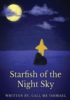 Starfish of the night sky 1496174291 Book Cover