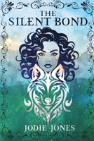 The Silent Bond 1036908135 Book Cover