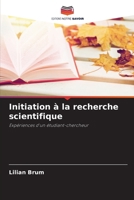 Initiation à la recherche scientifique (French Edition) 6207728211 Book Cover