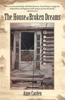 The House of Broken Dreams 1440126100 Book Cover