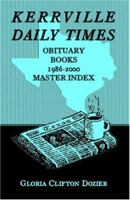 Kerrville Daily Times Obituary Books, 1986-2000, Master Index 0788435639 Book Cover