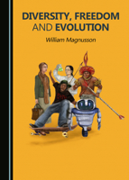 Diversity, Freedom and Evolution 1527542904 Book Cover