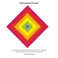 The Branding of Polaroid 0871550016 Book Cover