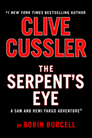 Clive Cussler's the Serpent's Eye 0593419618 Book Cover