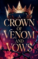 A Crown of Venom and Vows B0GY24SCPM Book Cover