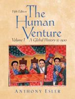 Human Venture: The Great Enterprise : A World History to 1500 0131835467 Book Cover