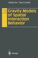 Gravity Models of Spatial Intersection Behaviour (Advances in Spatial & Network Economics) 3642798829 Book Cover