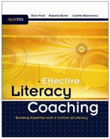 Effective Literacy Coaching: Building Expertise and a Culture of Literacy: An ASCD Action Tool 1416608508 Book Cover