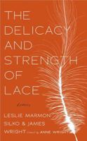 The Delicacy and Strength of Lace 0915308746 Book Cover