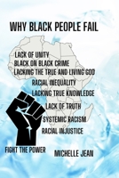 WHY BLACK PEOPLE FAIL B0CKXMTPRW Book Cover