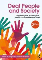Deaf People and Society: Psychological, Sociological and Educational Perspectives 1138908142 Book Cover