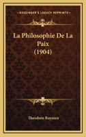 La Philosophie de La Paix 1141599473 Book Cover