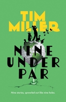 Nine Under Par B0C3TS8CML Book Cover