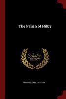 The Parish of Hilby 1017612382 Book Cover