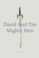 David and the Mighty Men 1520666616 Book Cover