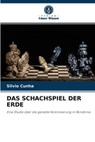 Das Schachspiel Der Erde 6204088173 Book Cover