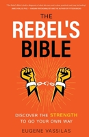 The Rebel's Bible 1641374926 Book Cover