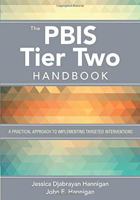 The Pbis Tier Two Handbook: A Practical Approach to Implementing Targeted Interventions 1506384528 Book Cover