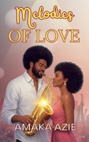 Melodies Of Love 0993177182 Book Cover