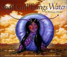 Snail Girl Brings Water: A Navajo Story 087358662X Book Cover