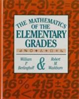 The Mathematics of the Elementary Grades 0912675802 Book Cover