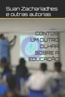 Contos: Um Outro Olhar Sobre a Educação B0BF2XCHXR Book Cover