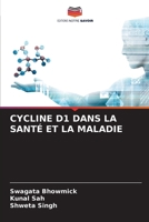 Cycline D1 Dans La Santé Et La Maladie (French Edition) 6207210034 Book Cover