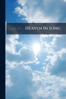 Heaven in Song.. 1279100478 Book Cover
