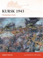 Kursk 1943: The Northern Front 1782008195 Book Cover