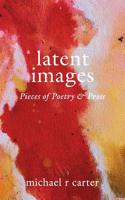 Latent Images 1984944827 Book Cover