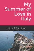 My Summer of Love in Italy 1791814166 Book Cover