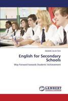 English for Secondary Schools: Way Forward towards Students' Achievement 3848412365 Book Cover
