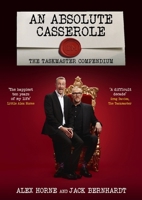 An Absolute Casserole: Ten Years of Taskmaster 1529441528 Book Cover