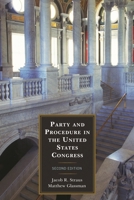 Party and Procedure in the United States Congress 144225873X Book Cover