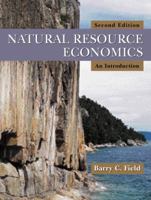 Natural Resource Economics 1577665317 Book Cover