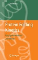 Protein Folding Kinetics: Biophysical Methods 3540272771 Book Cover