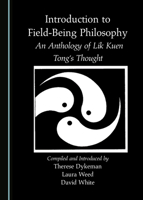 Introduction to Field-Being Philosophy 1527578240 Book Cover