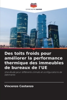 Des toits froids pour améliorer la performance thermique des immeubles de bureaux de l'UE (French Edition) 6208529190 Book Cover