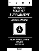 1991 Dodge Truck Cummins 5.9 Diesel Engine Repair Supplement to 1991 Dodge Truck Manual By Detroit Iron 1791413412 Book Cover