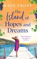 The Island of Hopes and Dreams 1836039018 Book Cover