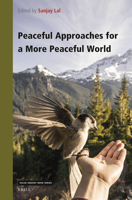 Peaceful Approaches for a More Peaceful World 9004507213 Book Cover