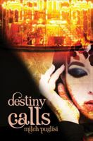 Destiny Calls 1622955412 Book Cover
