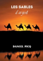 Les sables d'argent B095T65F3V Book Cover