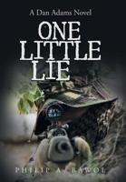 One Little Lie 1546270523 Book Cover