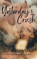 Yesterday's Crush B0F88MMZ22 Book Cover
